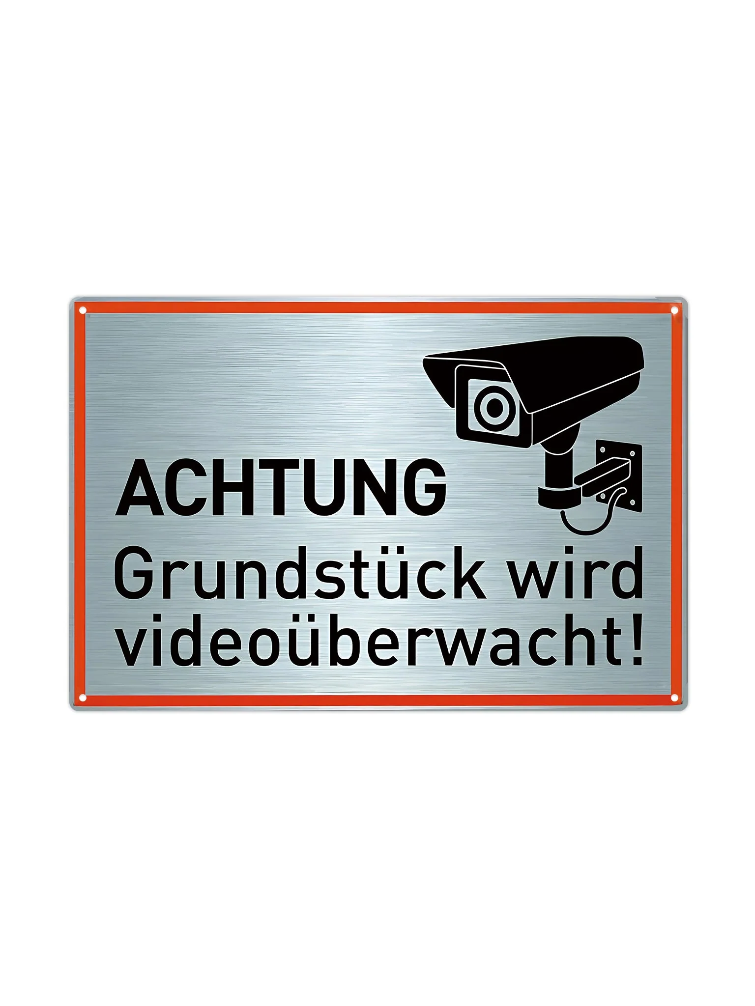 Achtung - Grundstuck wird videouberwacht!
