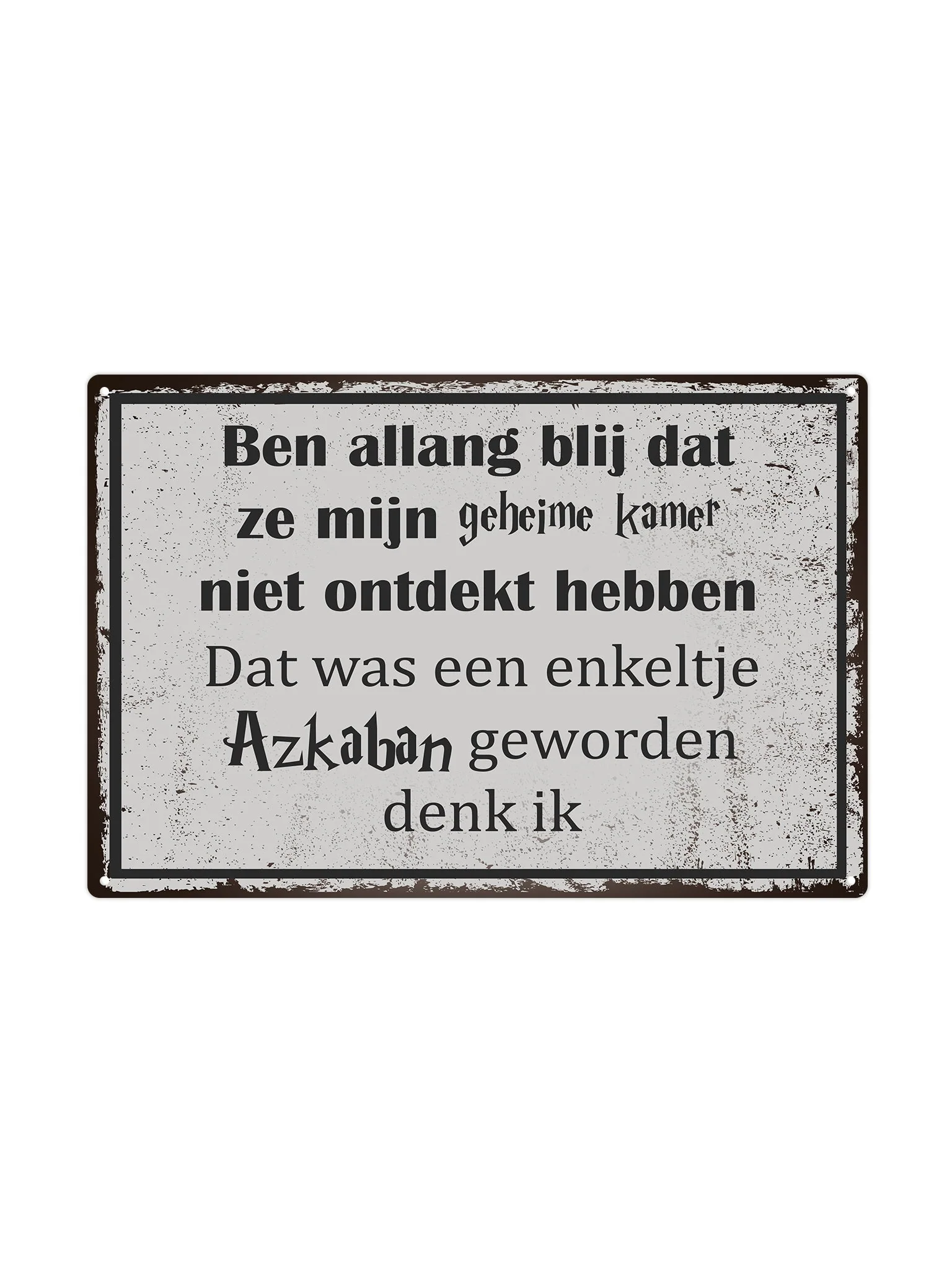 Ben allang blij dat ze mijn geheime kamer niet hebben gevonden.