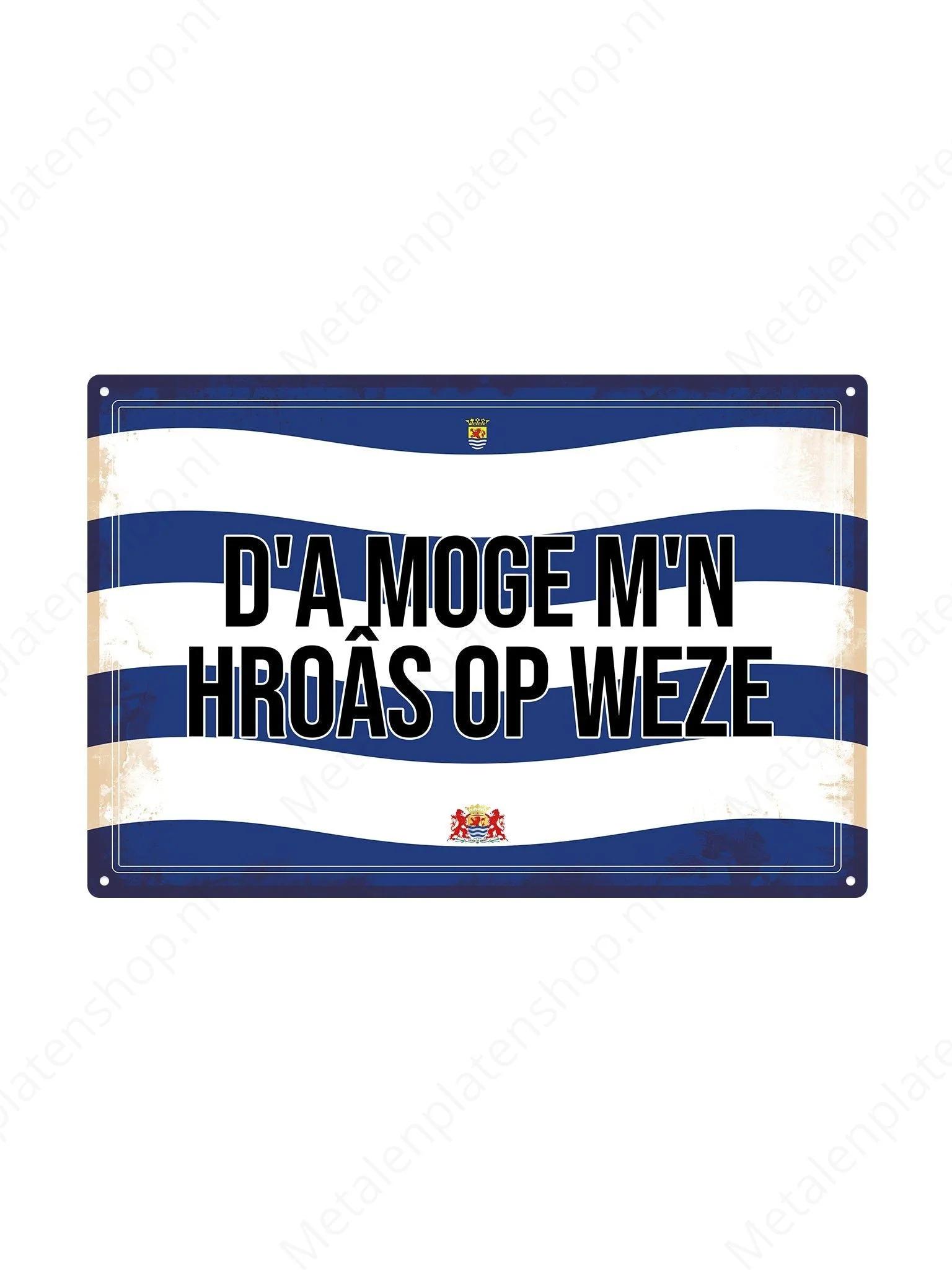 Dá moge m'n hroâs op weze - Zeeuwse Teksten - Zeeland