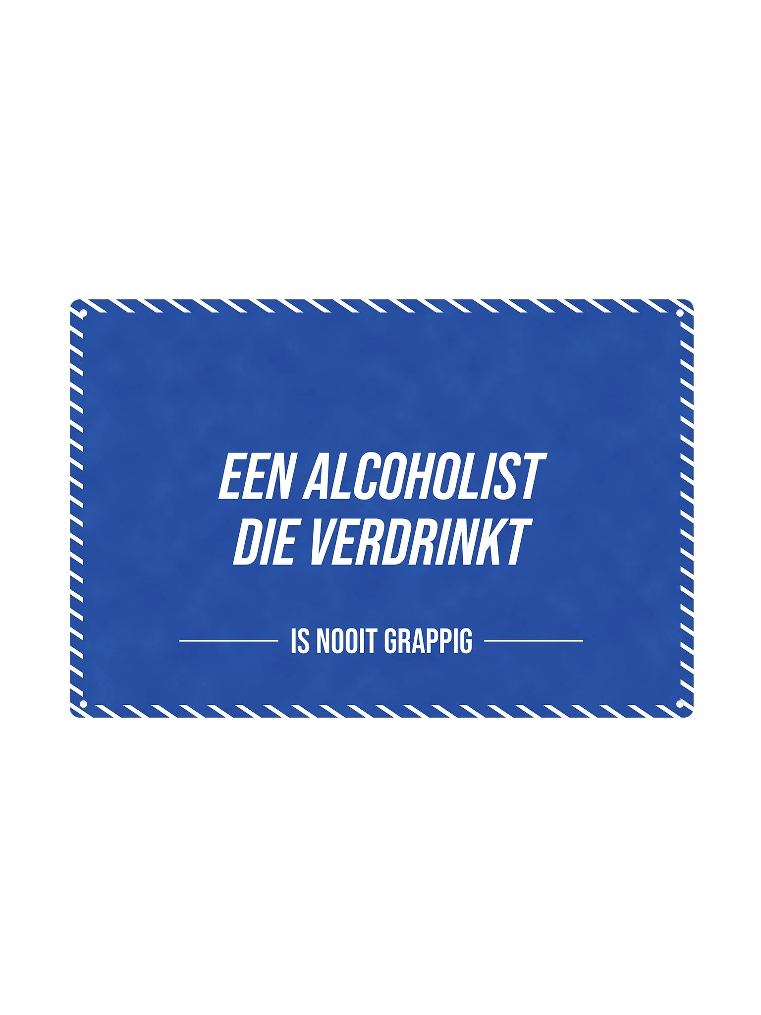 Een alcoholist die verdrinkt - Is Nooit Grappig