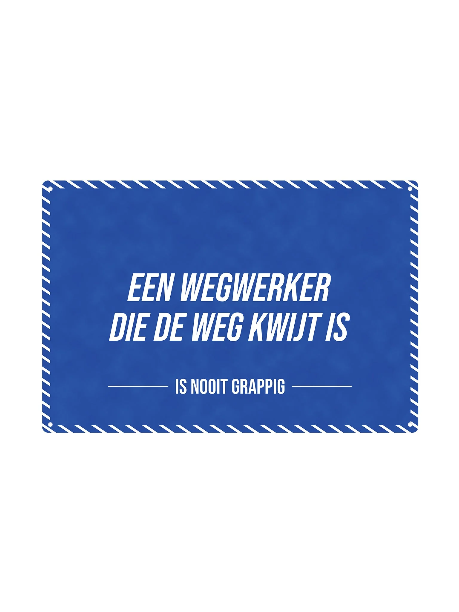 Een wegwerker die de weg kwijt is - Is Nooit Grappig