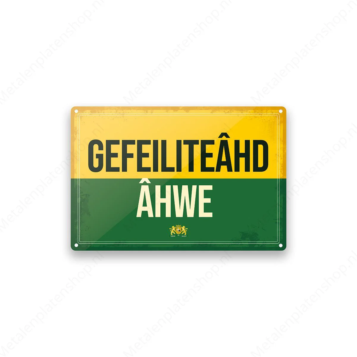 Gefeliciteahd Ahwe - Haags Bord - Den Haag