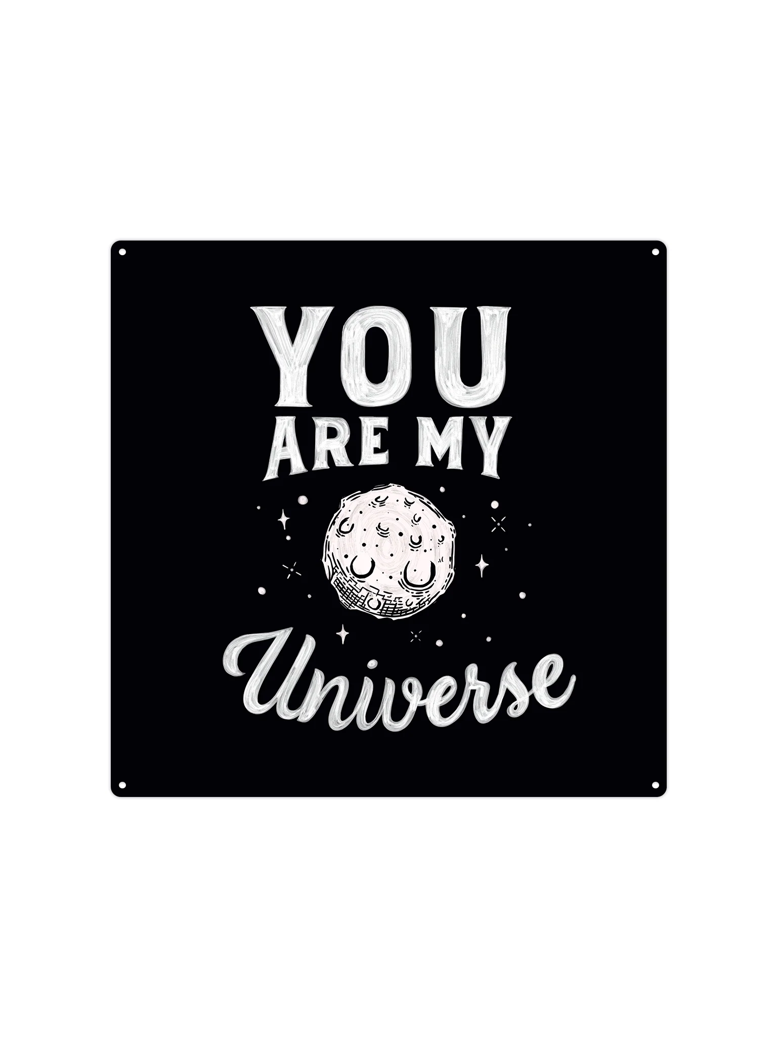 You are my universe