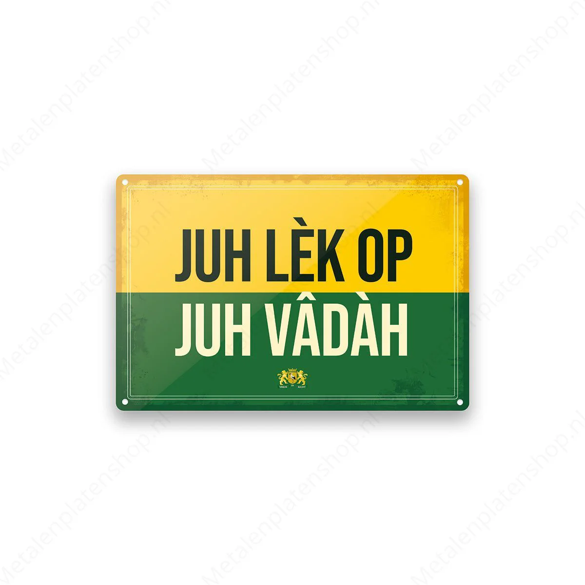 Juh lek op Juh Vadah - Haags Bord - Den Haag