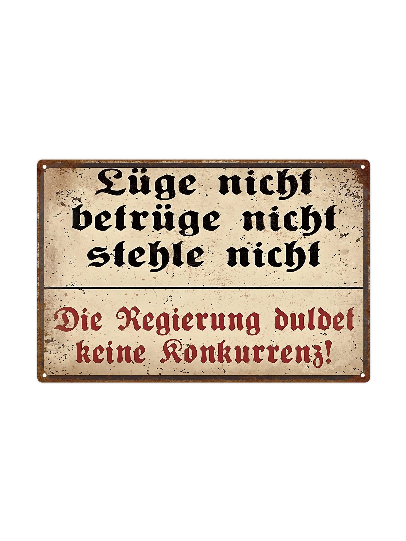 Lüge nicht betrüge nicht stehle nicht