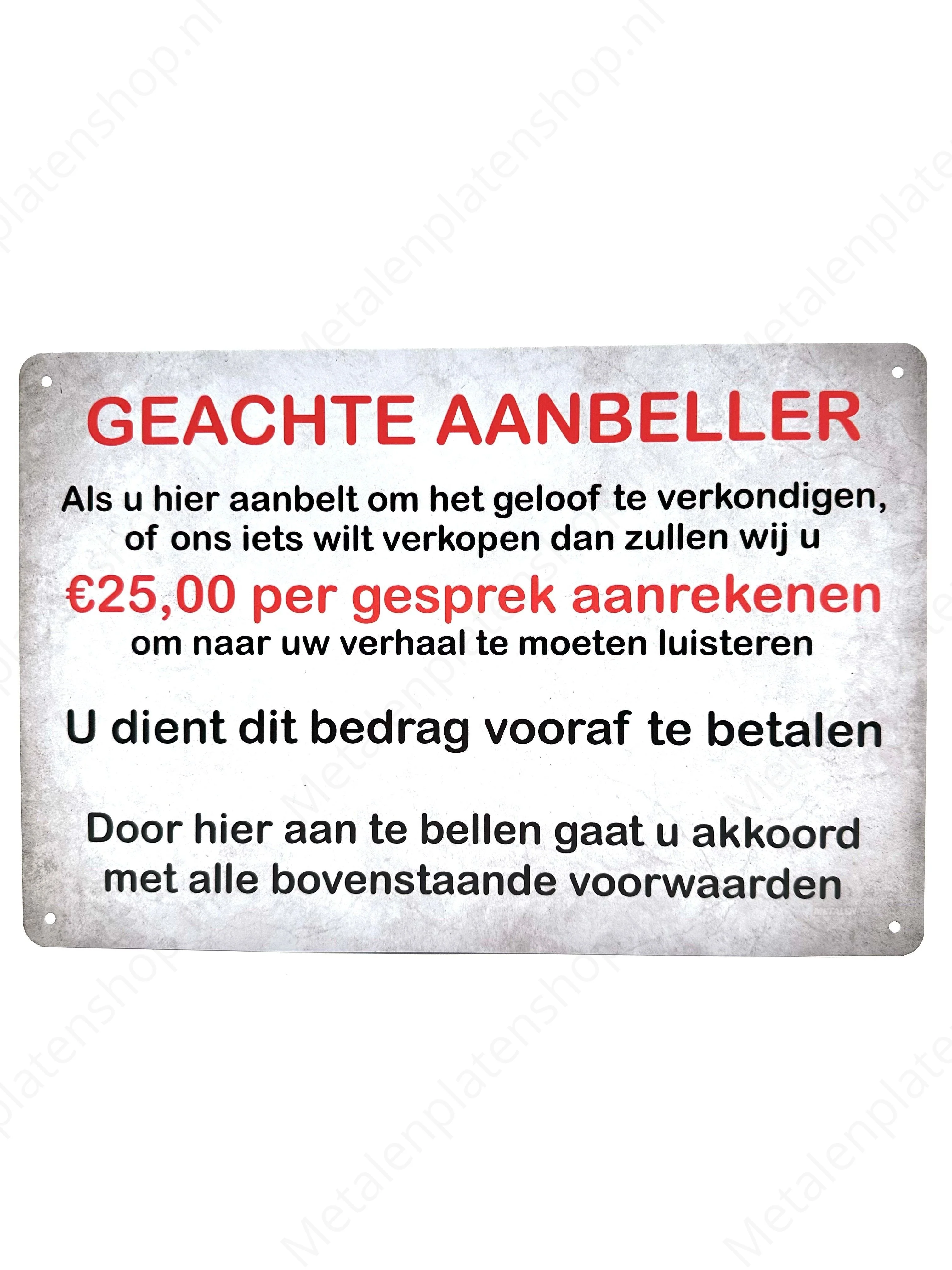 Geachte aanbeller - 25 euro per gesprek