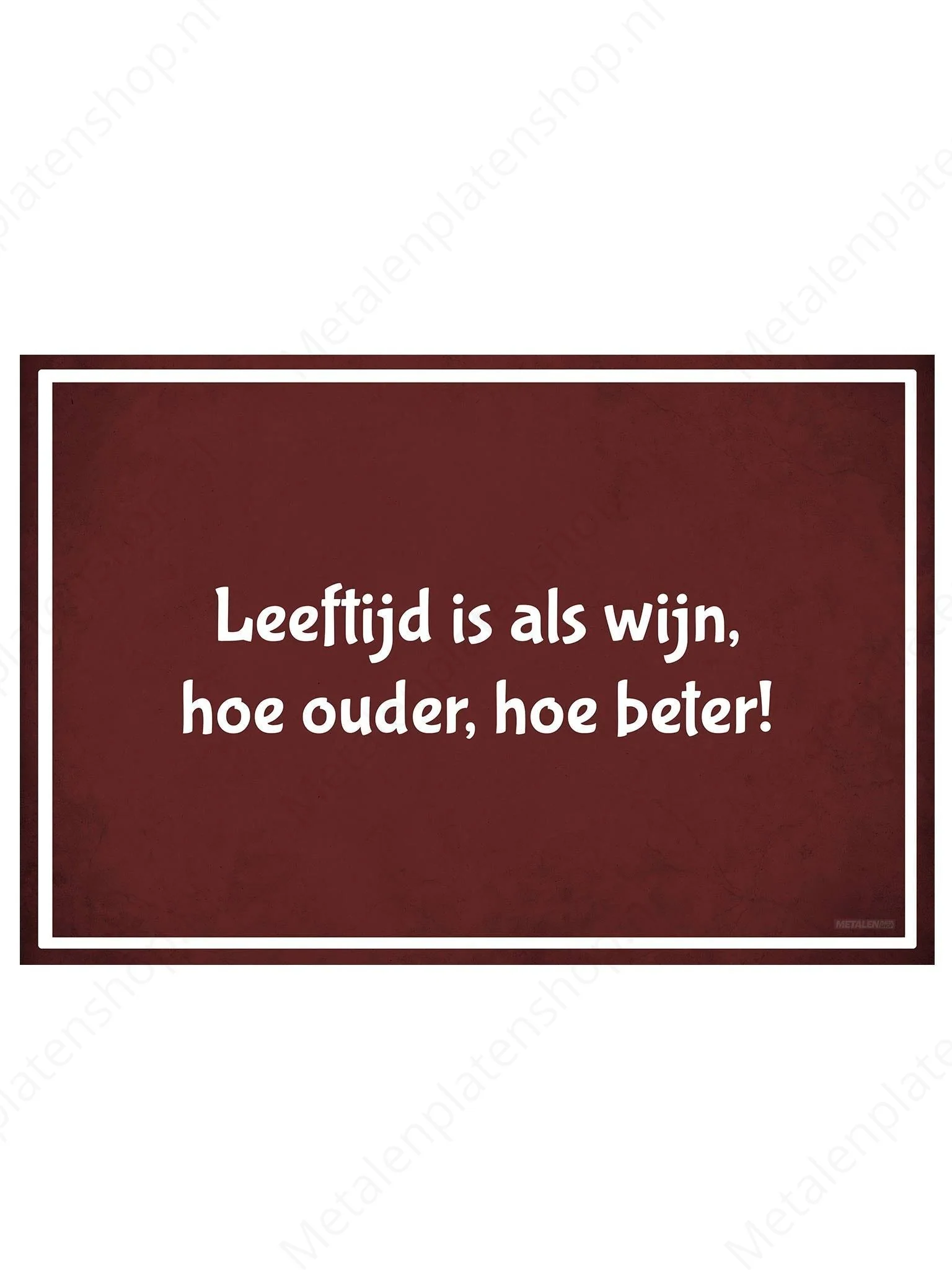 Leeftijd is als wijn, hoe ouder, hoe beter!