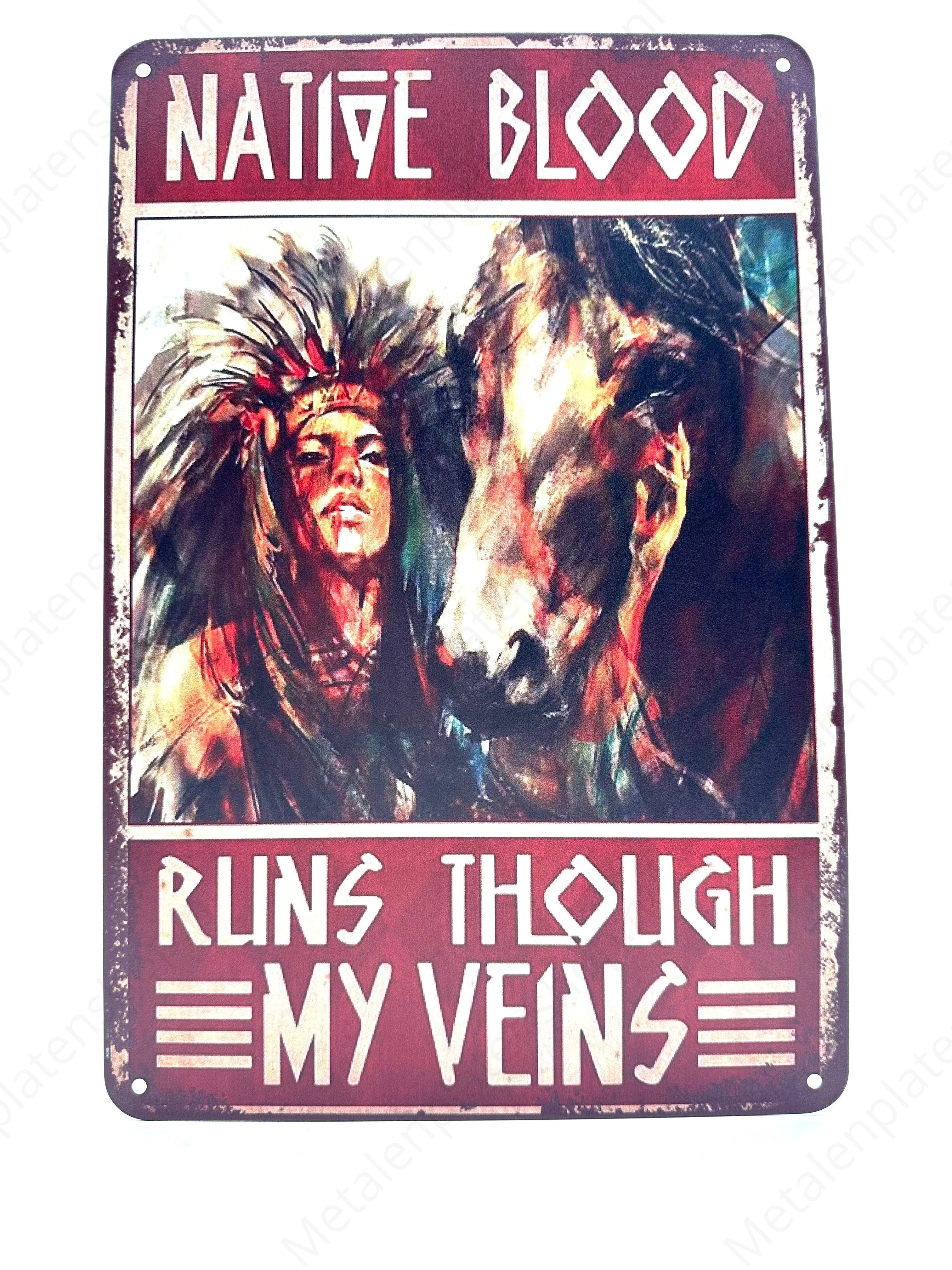 Native Blood Runs Through My Veins