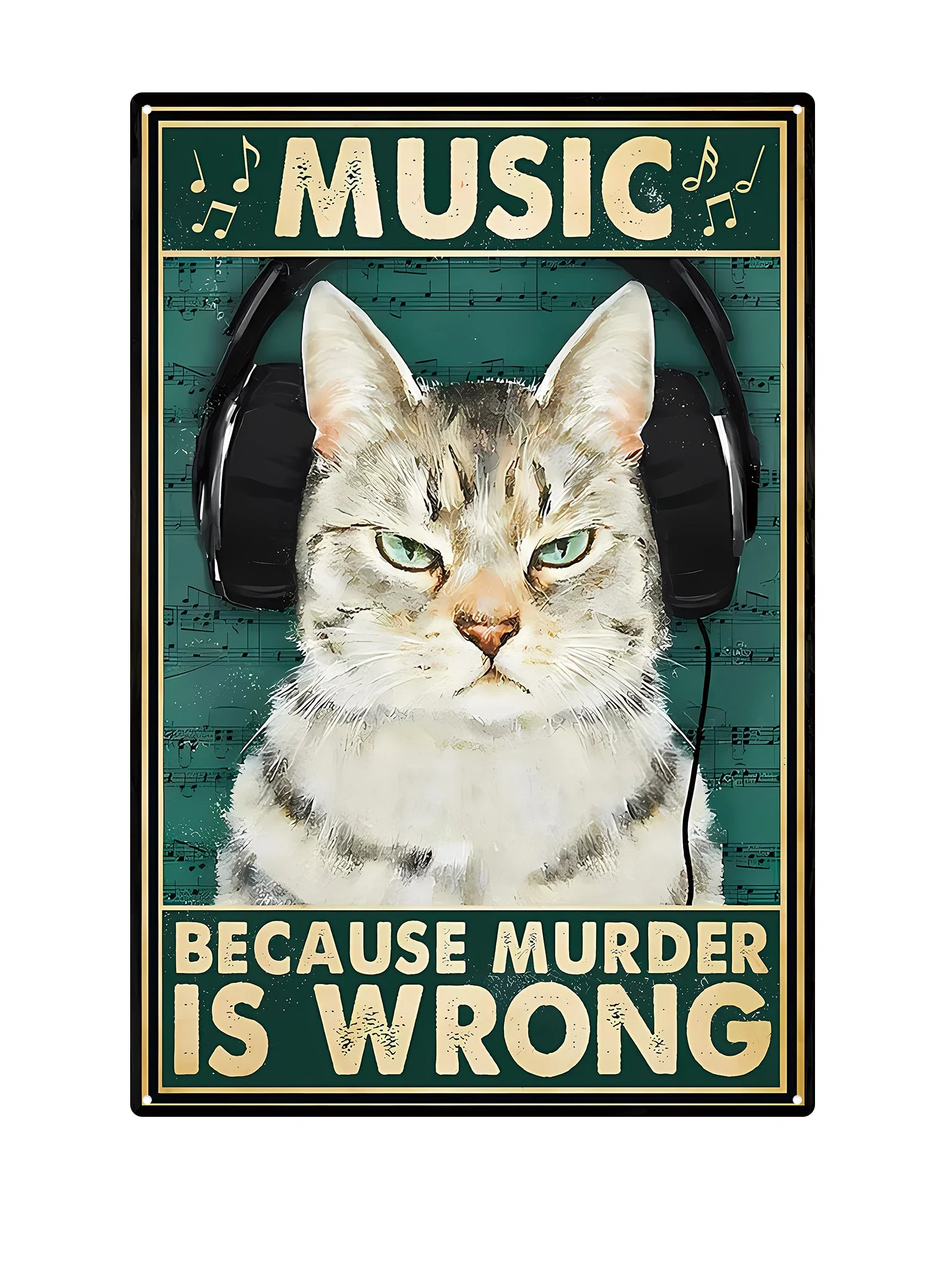 Music - because murder is wrong