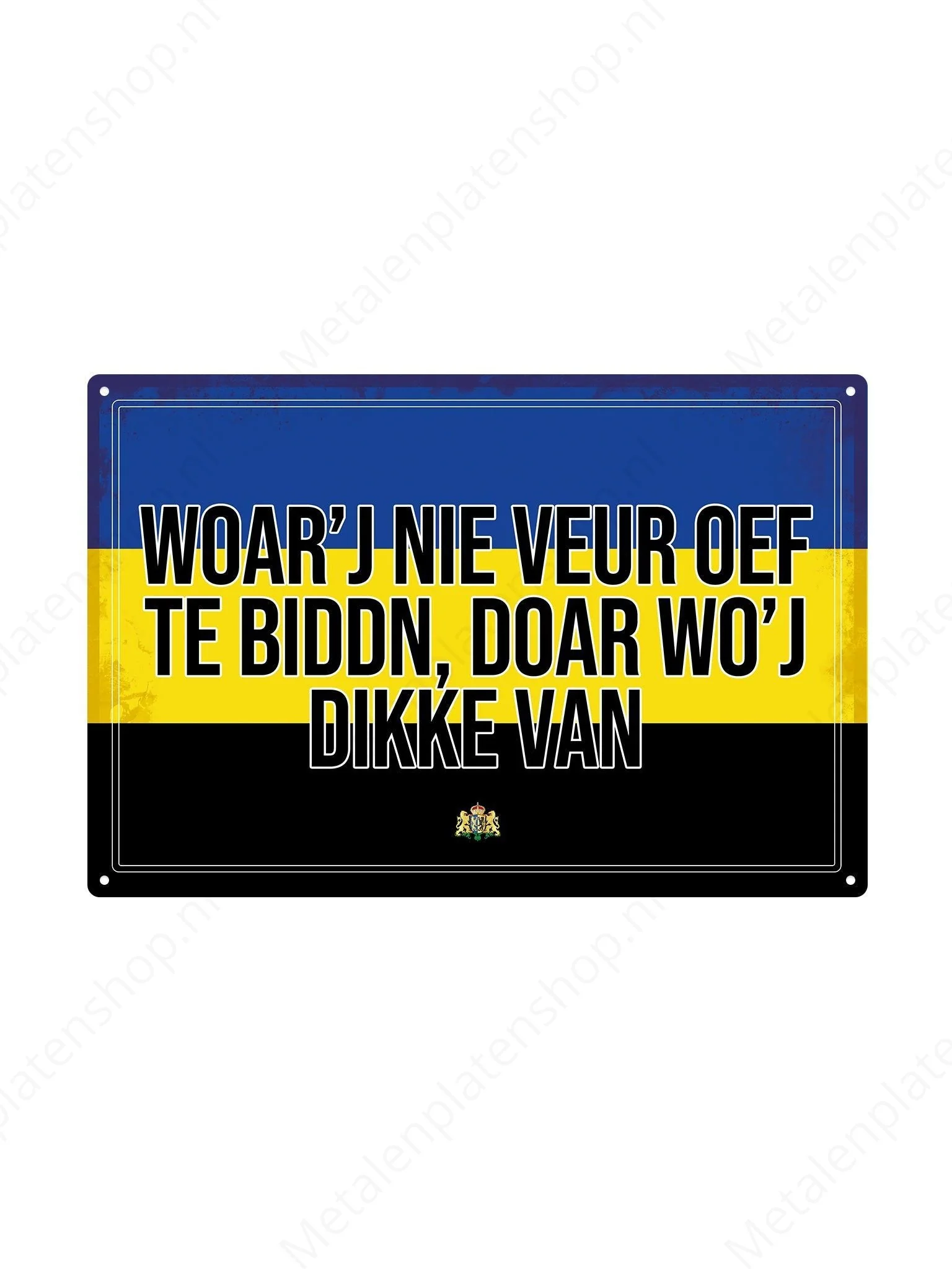 Woar'j nie veur oef te biddn, doar wo'j dikke van - Gelderlandse Teksten