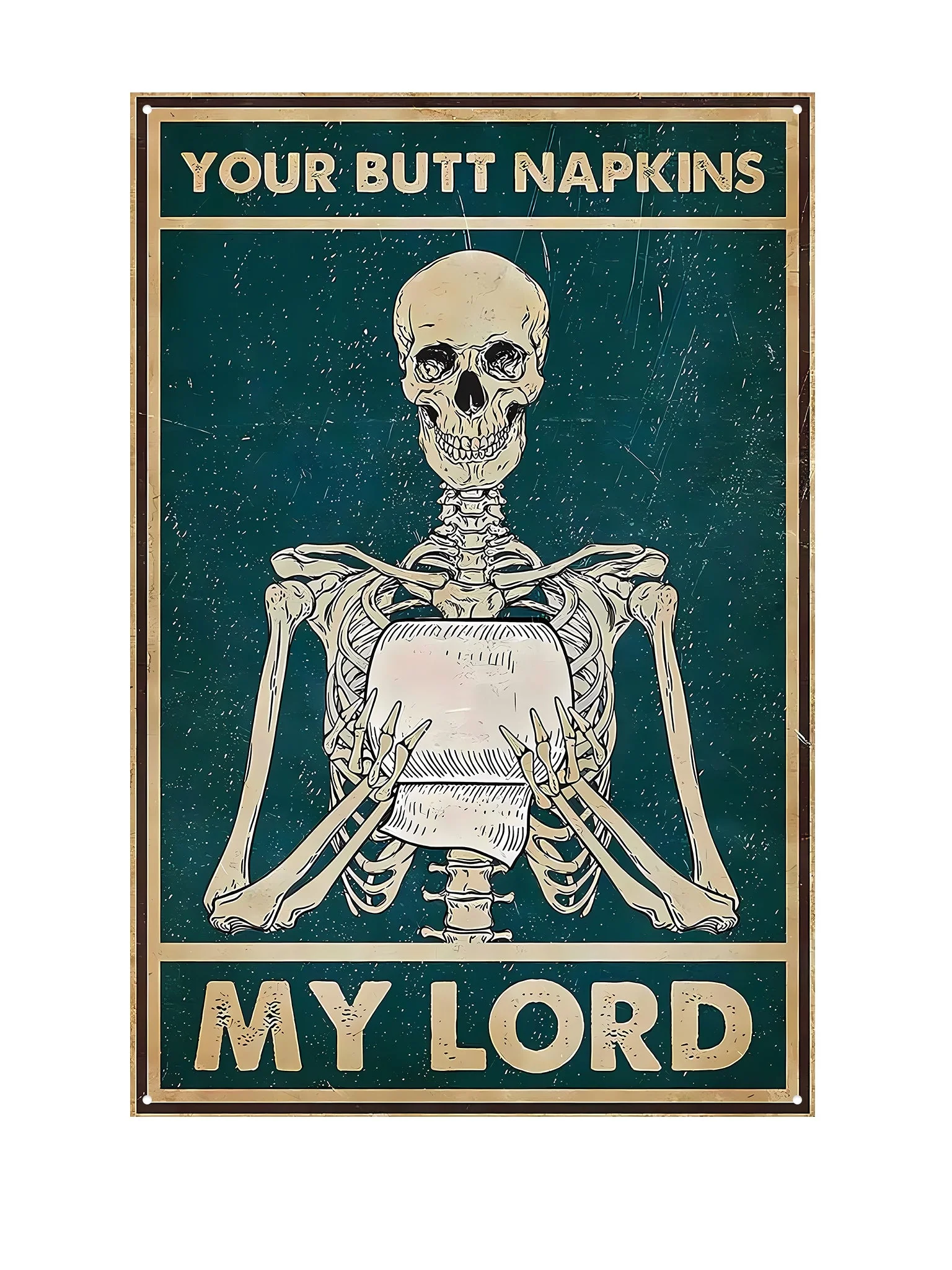 Your Butt Napkins My Lord